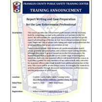 REPORT WRITING AND CASE PREPARATION FOR THE LAW ENFORCEMENT PROFESSIONAL