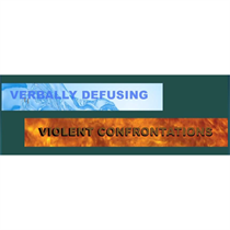 Verbally Defusing Violent Confrontations 