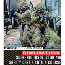 Simunition Scenario Instructor and Safety Certification Course